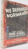 We Defended Normandy - Hans Speidel - cover.jpg